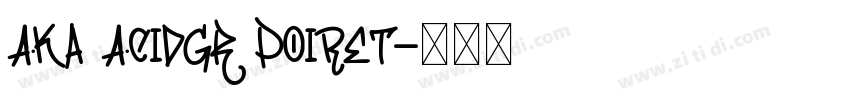 Aka AcidGR Poiret字体转换